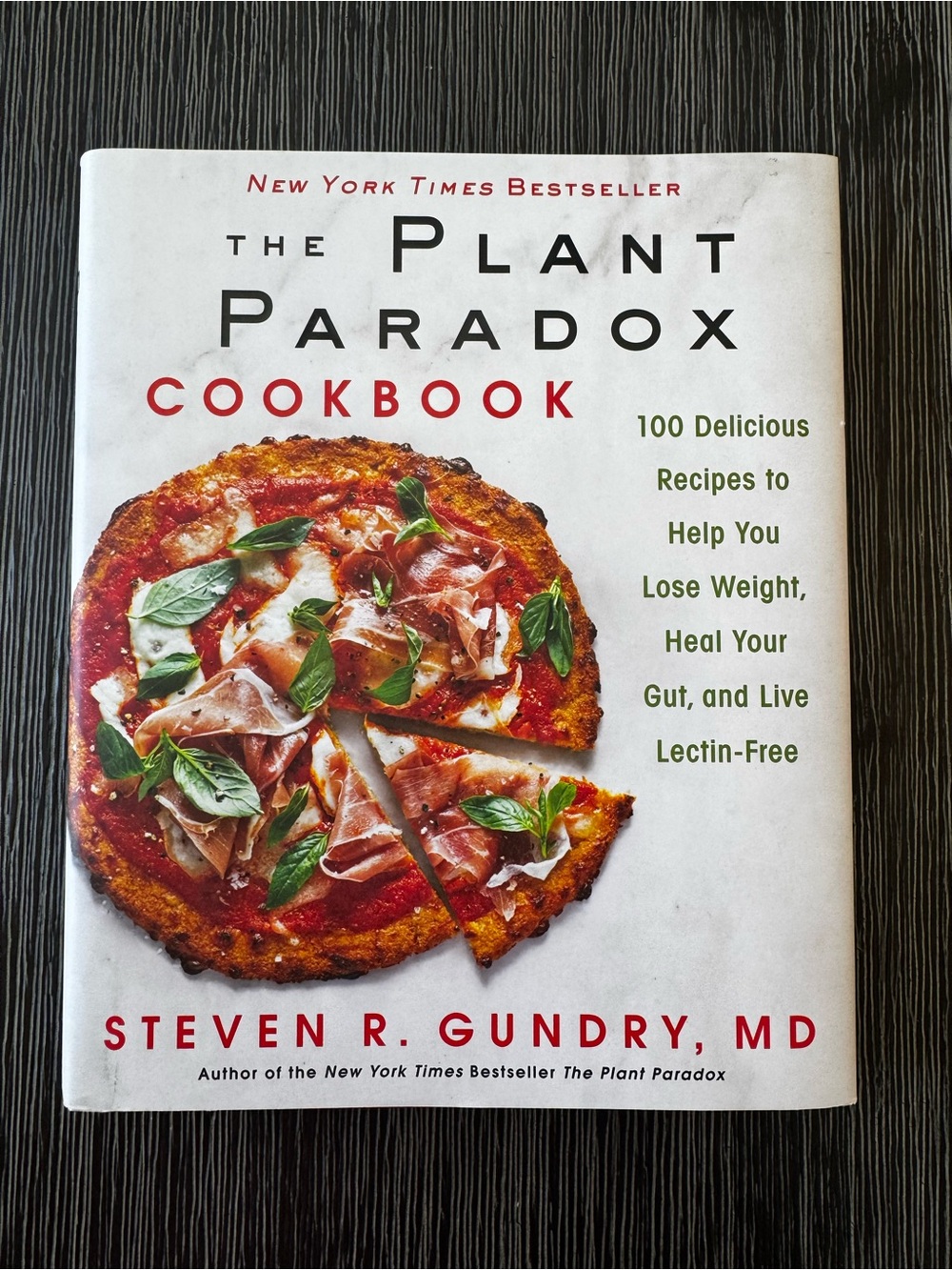 The Plant Paradox Cookbook